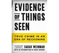 Sarah Weinman Evidence of Things Seen (Tascabile)