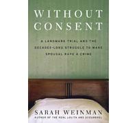 Sarah Weinman Without Consent (Copertina rigida)