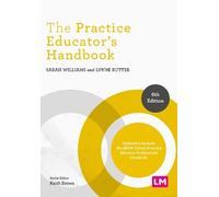 Sarah Williams Lynne Rutter The Practice Educator′s Handbook (Tascabile)