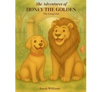 Sarah Williams The Adventures of Honey the Golden (Tascabile)