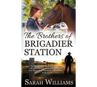 Sarah Williams The Brothers of Brigadier Station (Tascabile) Brigadier Station