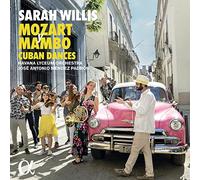 Vinile Sarah Willis: Mozart Y Mambo, Cuban Dances
