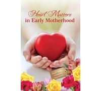 Sarah Wilson Heart Matters in Early Motherhood (Copertina rigida)