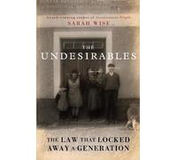 Sarah Wise The Undesirables (Copertina rigida)