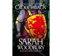 Sarah Woodbury Crouchback (The Welsh Guard Mysteries) (Tascabile)