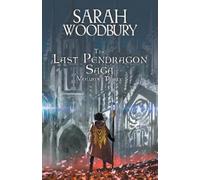 Sarah Woodbury The Last Pendragon Saga Volume 3 (Tascabile)