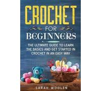 Sarah Woolen Crochet for Beginners (Tascabile)