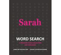 Sarah Word Search Puzzle Book • Extra-Large Print Personalized Gift for Special Occasions: Engaging Activities to Sharpen Focus and Provide Hours of ... Birthdays, Holidays, or Family Celebrations