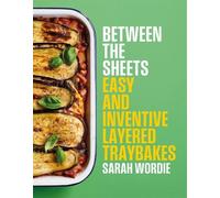 Sarah Wordie Between the Sheets (Copertina rigida)