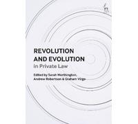 Sarah Worthington Revolution and Evolution in Private Law (Tascabile)