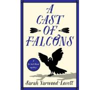 Sarah Yarwood-Lovett A Cast of Falcons (Tascabile)