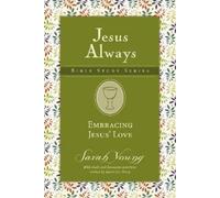 Sarah Young Embracing Jesus' Love (Tascabile) Jesus Always Bible Studies