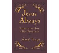 Sarah Young Jesus Always, Leathersoft, with Scripture Ref (Rilegato in ecopelle)