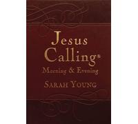 Sarah Young Jesus Calling Morning and Evening, Brown Leathers (Copertina rigida)