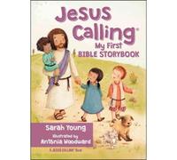 Sarah Young Jesus Calling My First Bible Storybook (Libro di cartone)