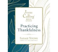 Sarah Young Jesus Calling: Practicing Thankfulness (Tascabile)