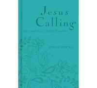 Sarah Young Jesus Calling, Teal Leathersoft, with Scriptu (Rilegato in ecopelle)