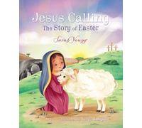 Sarah Young Jesus Calling: The Story of Easter (board book) (Libro di cartone)