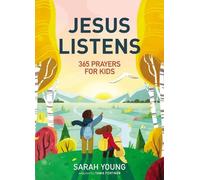Sarah Young Jesus Listens: 365 Prayers for Kids (Copertina rigida) Jesus Listens