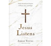 Sarah Young Jesus Listens (Copertina rigida) Jesus Listens