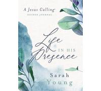 Sarah Young Life in His Presence (Copertina rigida) Jesus Calling®