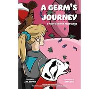 Sarah Younie J.W. Glover Katie Laird A Germ's Journey (Tascabile)