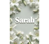 Sarah - Your notes: The Everyday Journal: Make It Yours: For Gratitude, Mindfulness, Creative Writing and More