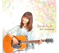 SarahFly Mini Album Vol. 1 - What a Beautiful Day