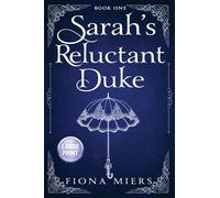 Sarah's Reluctant Duke: Large Print Edition: 1