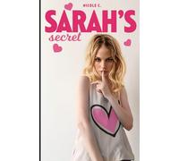 Sarah's Secret: A First Time with a Trans Girl Tale