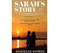 Sarah's Story: Life after IVF: A STORY OF PERSONAL TRIUMPH AND SPIRITUAL G...
