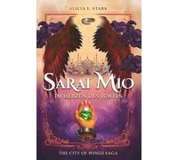 Sarai mio: Im Herzen des Juwels