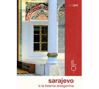 Libri Sarajevo E La Bosnia Erzegovina. Con Carta Geografica Ripiegata
