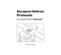 Sarajevo-Hebron Protocols: An illustrated “manual”