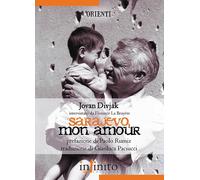 Sarajevo, mon amour - [Infinito Edizioni]