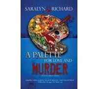 Saralyn Richard A Palette For Love and Murder (Tascabile)