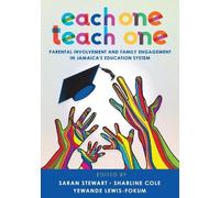 Saran Stewart Each One Teach One, Parental involvement and Family En (Tascabile)