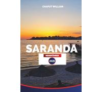 SARANDA REISEFÜHRER 2026: Saranda Urlaubsplaner: Strände, lokale Küche, Tagesausflüge, Hotels und Aktivitäten an Albaniens Ionischer Küste
