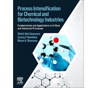 Sarang P. Gumfekar Bharat Bh Process Intensification for Chemical an (Tascabile)