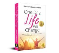 Saranya Umakanthan One Day, Life Will Change (Tascabile)
