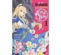 Sarasa Nagase Anko Yuzu Mai Muras I'm the Villainess, So I'm Taming (Tascabile)