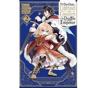 The Do-Over Damsel Conquers the Dragon Emperor 2