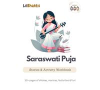 Saraswati Puja: An Activity book for kids with Stories, Shlokas and Mantras