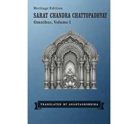 Sarat Chandra Chattopadhyay Omnibus: Heritage Edition, Volume 1