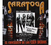 Saratoga SARATOGA-EL CONCIERTO DE LOS CIEN DUROS (CD)