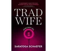 Saratoga Schaefer Trad Wife (Copertina rigida)