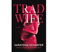 Saratoga Schaefer Trad Wife (Tascabile)