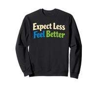 Sarcasm Expect Less Feel Better Funny Uomo Felpa