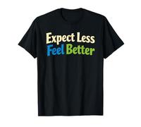 Sarcasm Expect Less Feel Better Funny Uomo Maglietta