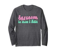 Sarcasm Is How I Hug Maglia a Manica